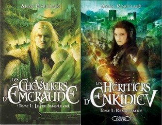 Les chevaliers d'Emeraude et Les héritiers d'Enkidiev
