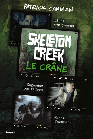 Skeleton Creek, Vol. 1 à 3