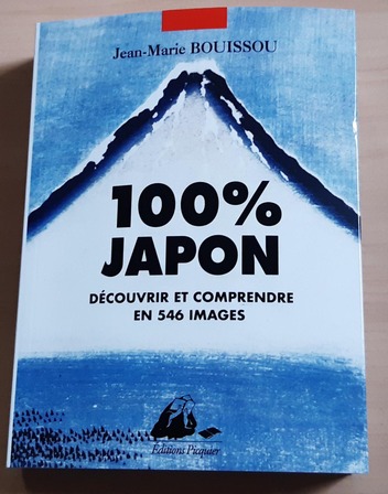 100 % Japon : découvrir et comprendre en 546 images