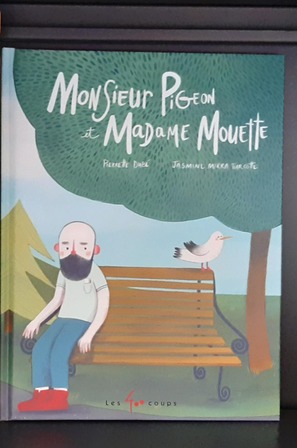 Monsieur Pigeon et Madame Mouette