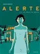 Alerte. Vol. 1