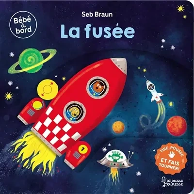 La fusée : tire, pousse et fais tourner !