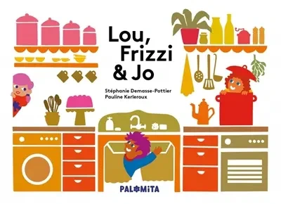 Lou, Frizzi & Jo