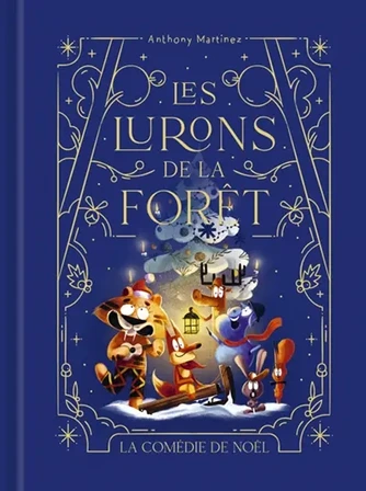 Les lurons de la forêt. Vol. 3