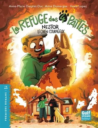 Le Refuge des 4 pattes. Nestor : le chien courageux