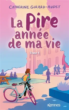 La pire année de ma vie. Vol. 1