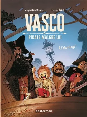 Vasco, pirate malgré lui. Vol. 1