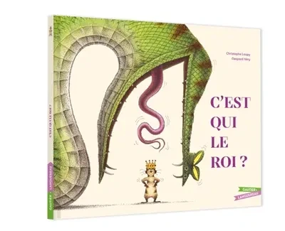 C'est qui le roi ?