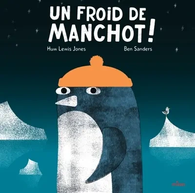 Un froid de manchot !