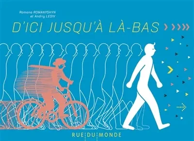 D'ici jusqu'à là-bas