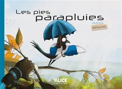 Les pies parapluies : I.A.A.A.A.