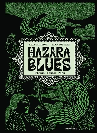 Hazara blues : Téhéran, Kaboul, Paris