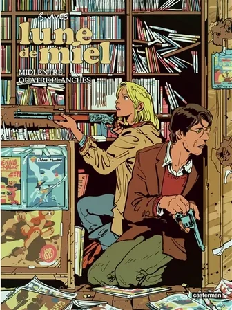 Lune de miel. Vol. 3
