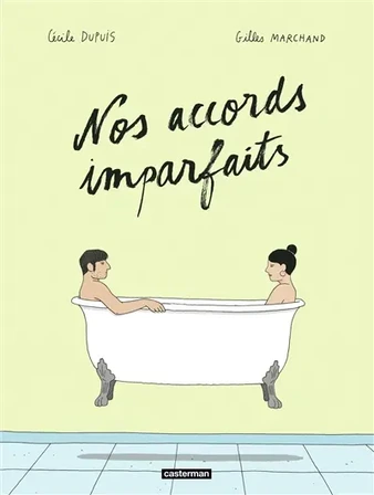 Nos accords imparfaits