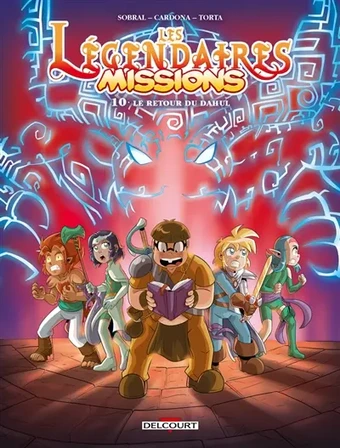 Les Légendaires : missions. Vol. 10