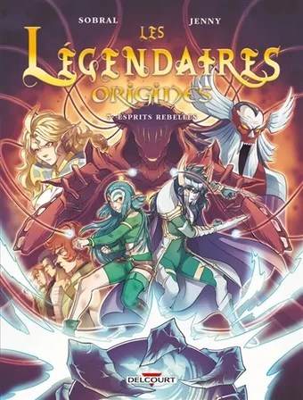 Les Légendaires : origines. Vol. 7