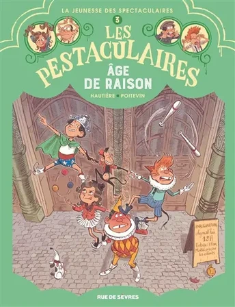 Les pestaculaires. Vol. 3