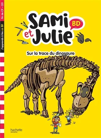 Sami et Julie : sur la trace des dinosaures