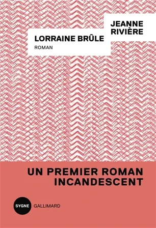 Lorraine brûle