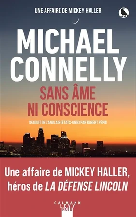 Sans âme ni conscience : une affaire de Mickey Haller