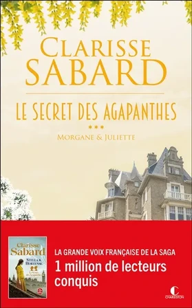 Le secret des Agapanthes. Vol. 3