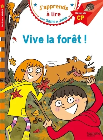 Vive la forêt !