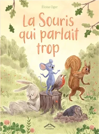 La souris qui parlait trop