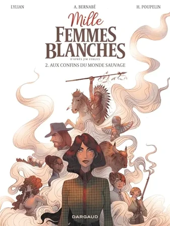 Mille femmes blanches. Vol. 2