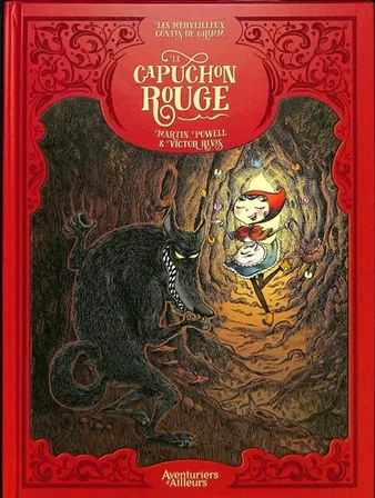 Le Capuchon rouge. Rouge contre le loup