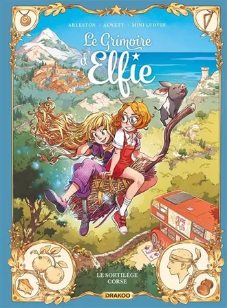Le grimoire d'Elfie. Vol. 6