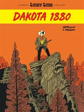 Un hommage à Lucky Luke d’après Morris. Dakota 1880