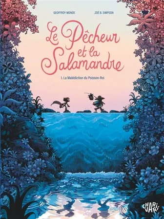 Le pêcheur et la salamandre. Vol. 1