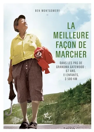 La meilleure façon de marcher