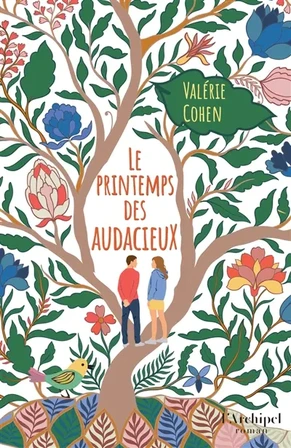 Le printemps des audacieux