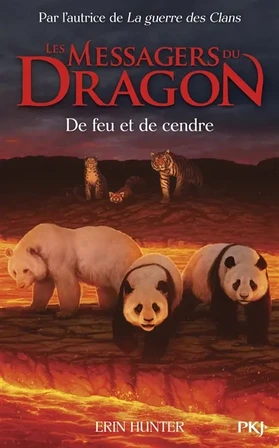 Les messagers du dragon : cycle 1. Vol. 6
